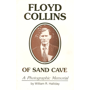 Floyd Collins of Sand Cave