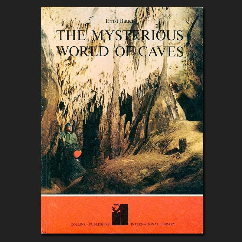 The Mysterious World of Caves The Mysterious World of Caves