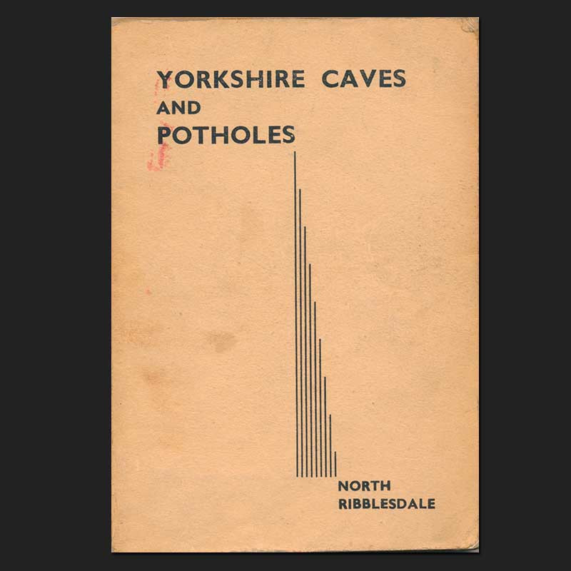 Yorkshire Caves and Potholes Yorkshire Caves and Potholes