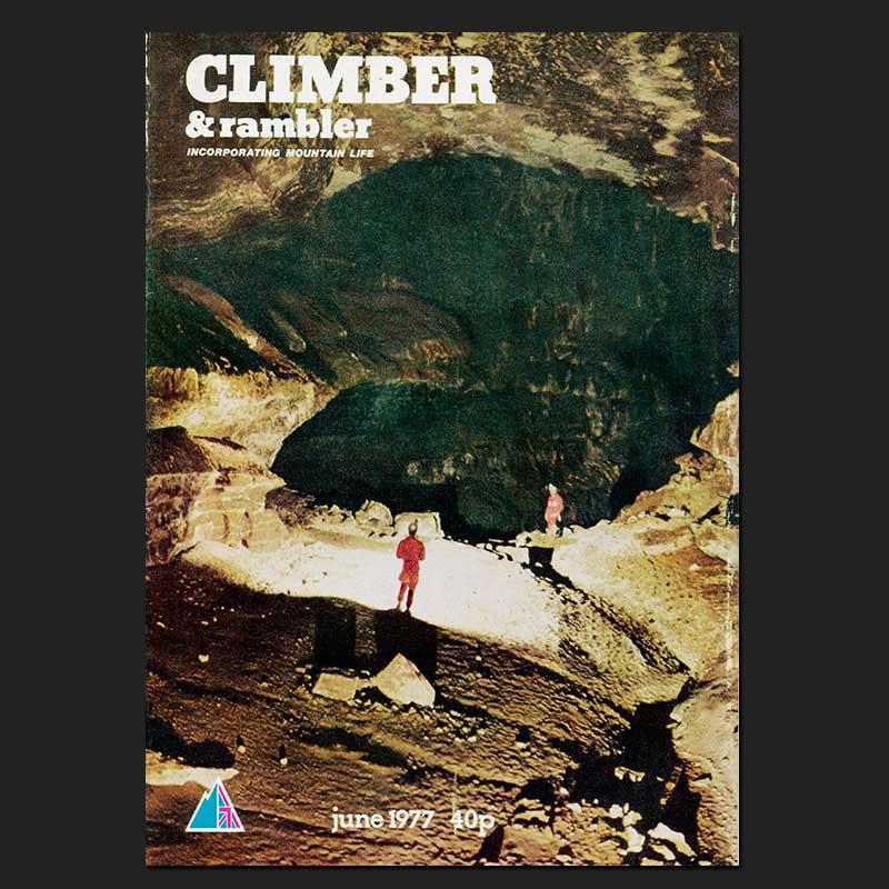 Climber & Rambler June 1977 Climber & Rambler June 1977