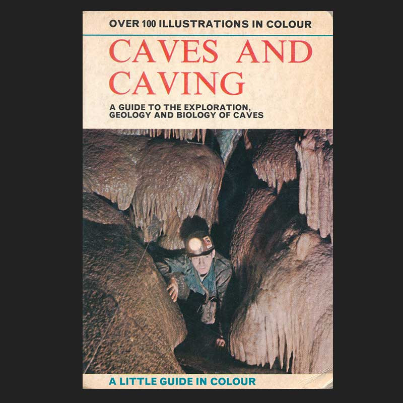 Caves and Caving Caves and Caving