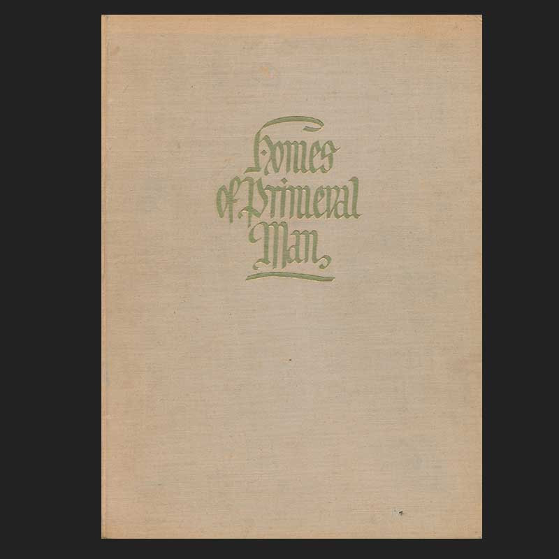 Homes of Primeval Man Homes of Primeval Man