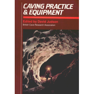 Caving Practice and Equipment