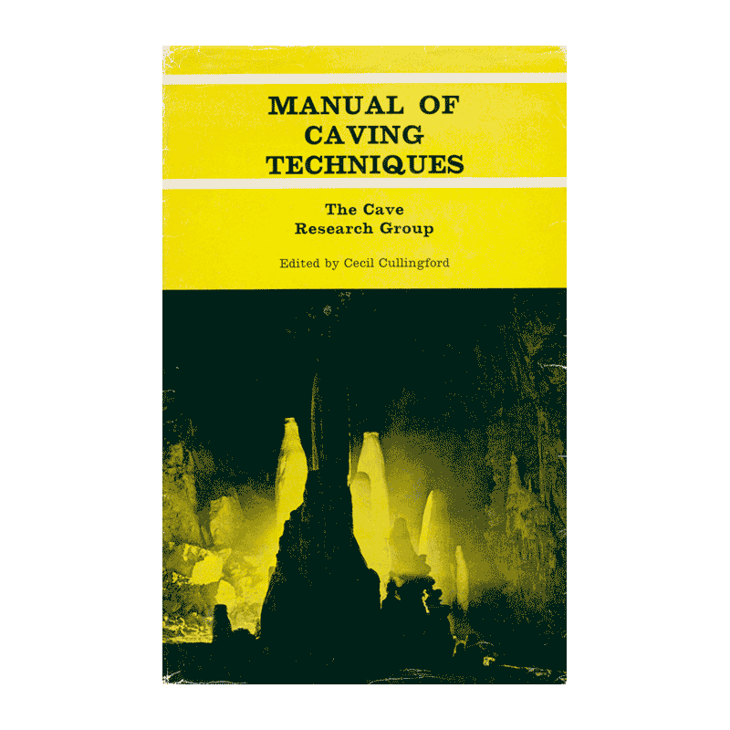 Manual of Caving Techniques