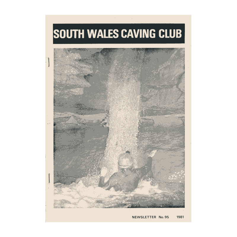 South Wales Caving Club Newsletter (95) South Wales Caving Club Newsletter (95)