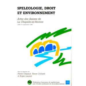 Speleologie, Droit et Environment
